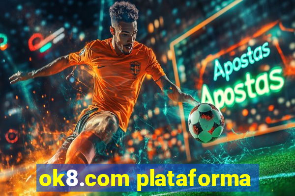 ok8.com plataforma